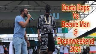 Dexta Daps & Beenie Man cl@sh @ Dreamweekend 2021 | Full clash