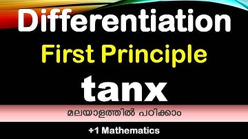 Derivative of tanx using First Principle|Definition of derivative|+1 Maths|Malayalam
