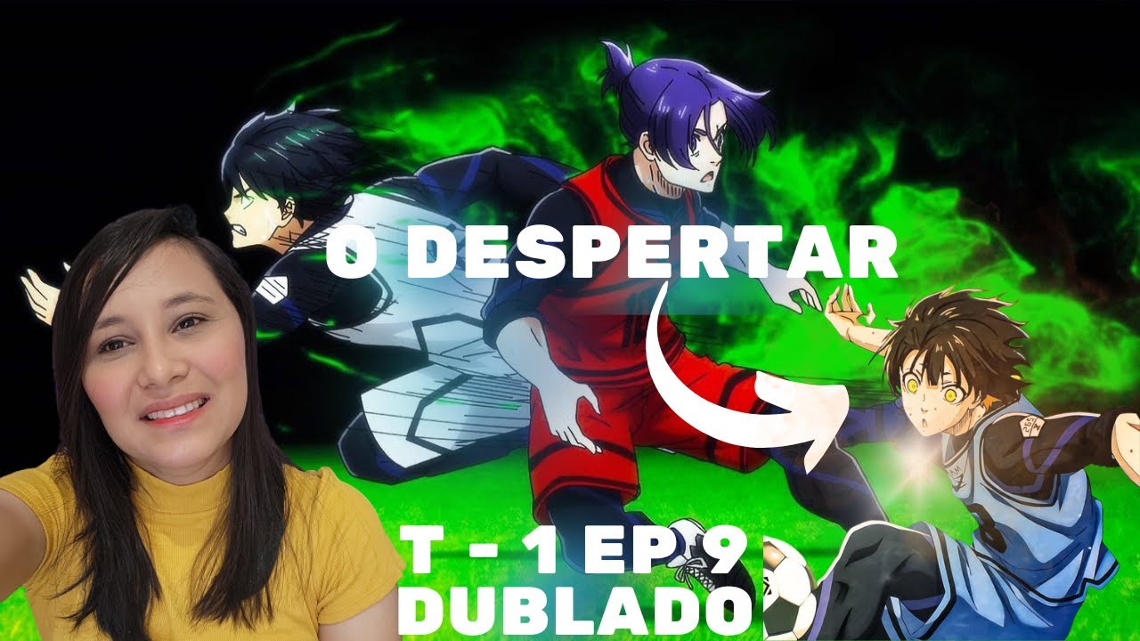 BLUE LOCK EPISÓDIO 9 DUBLADO PT - BR [REACT] COM HANNAH 