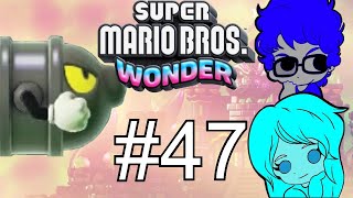 We're SO CLOSE | Super Mario Bros. Wonder Part 47