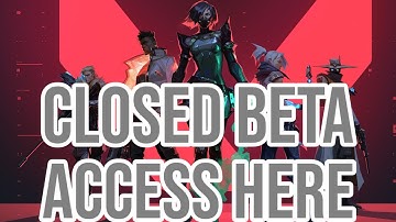 Get VALORANT Closed Beta Access from Me - All The Information That You Need!