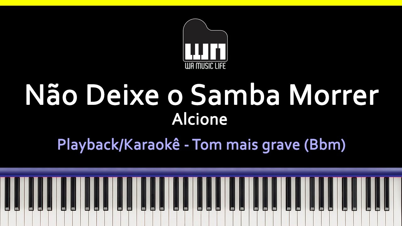 Letra De Alcione Nao Deixe O Samba Morrer