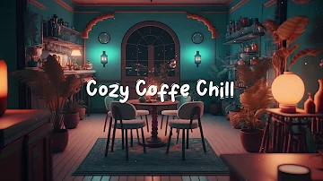 Cozy Coffee Chill ☕ Smooth Lofi Hip Hop Music - Beats to Relax / Work / Study ☕ Lofi Café