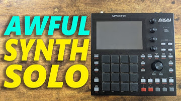 Awful Synth Solo! (MPC One Track from Start to Finish Part 7)