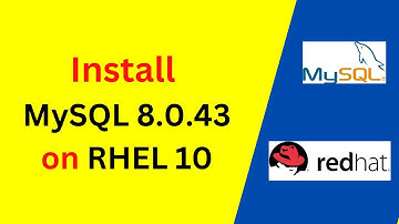 How to Install and Configure MySQL 8.0.43 on RHEL 10 in 8 minutes!