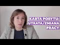 Karta pobytu: utrata/zmiana pracy