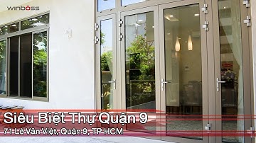 Siêu biệt thự (Q.9 - HCM) sử dụng nhôm cầu cách âm cách nhiệt Civro (Đức) + PK Sobinco (Bỉ)