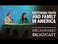 Restoring Faith and Family in America - Mike Huckabee & Sarah Huckabee Sanders