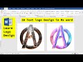 Ms word Tutorial-3D Text Logo Design in Microsoft Office word || Best Logo Design || Logo Making