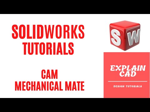 SOLIDWORKS TUTORIALS 2022 | CAM MECHANICAL MATE IN SOLIDWORKS | SOLIDWORKS ASSEMBLY | EXPLAIN CAD |
