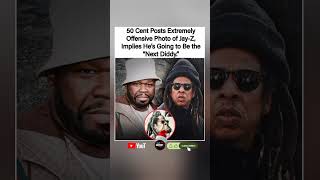 💥📸50 Cent posts extremely offensive photo of Jay-Z,implies he’s going to be the “next Diddy.”#shorts