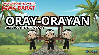 LAGU ORAY ORAYAN - LAGU DAERAH JAWA BARAT