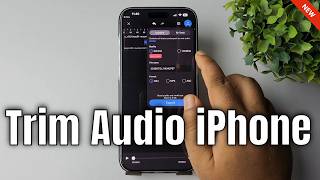 iPhone 17 Pro Max: How to Trim Audio in iPhone