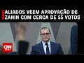 Aliados veem aprovação de Zanin com cerca de 55 votos | CNN 360º