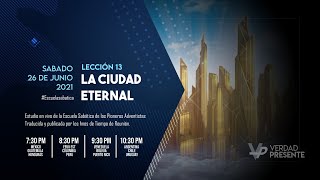 LA CIUDAD ETERNAL - Lección #13