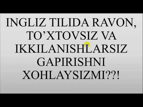 Qanday Qilib Ingliz Tilida O&rsquo;ylash mumkin?. Ingliz Tilida Ravon So&rsquo;zlashish. Speak English fluently!