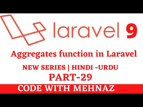 Aggregate function - methods | Sum , max, min, avg etc In Laravel 9