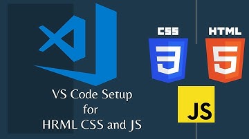Visual Studio Code setup for HTML CSS and JavaScript |  VS Code setup for beginners