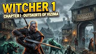 The Witcher 1 Chapter 1 — Outskirts of Vizima | Full Cinematic Walkthrough [No Commentary]