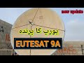 Europe ka parinda  eurobird 9a  eutelsat 9b  european tv channel  dish fitter 9e