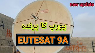 Europe Ka Parinda Eurobird 9A Eutelsat 9B European Tv Channel Dish Fitter 9E