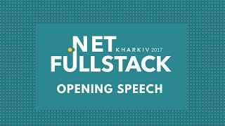 .NET FullStack 2017. Opening speech News