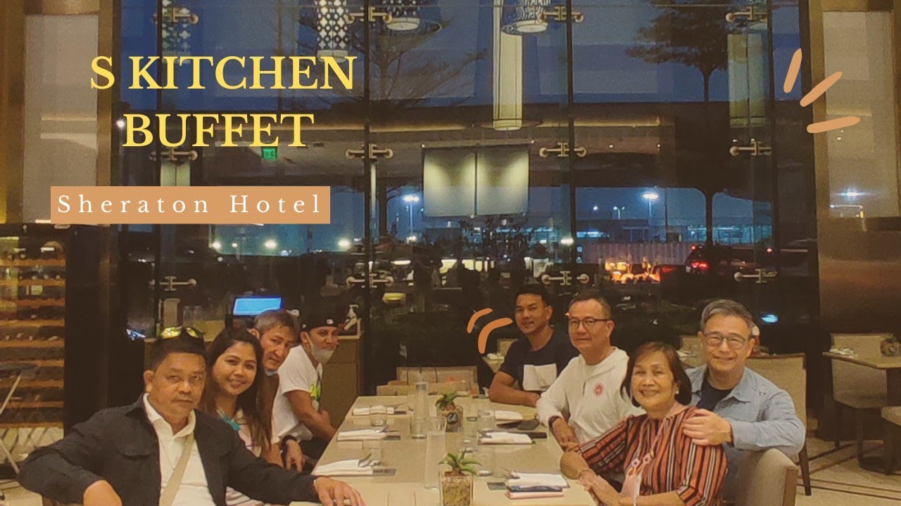 S Kitchen Buffet (Sheraton Hotel) YouTube