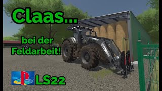 LS22 | Feldarbeit auf der Mecklenburgische Seenplatte | Claas Technik| PS5 | [de]