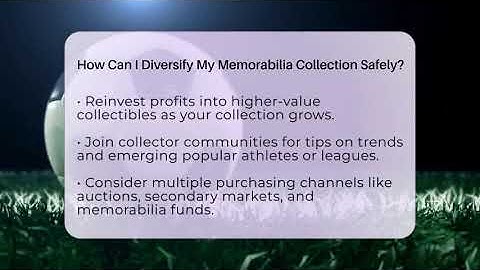 How Can I Diversify My Memorabilia Collection Safely? - The Memorabilia Zone