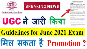 UGC has Finally Released Guidelines for 2021 Exam || Promotion May be given to 1st & 2nd Yr Students