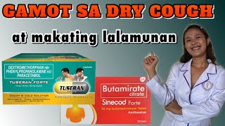 GAMOT SA DRY COUGH AT MAKATING LALAMUNAN | Gamot sa ubo na walang plema | Sinecod forte, Tuseran