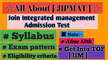 All || About || JIPMAT ||Join Integrated management Admissions test ||2022