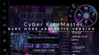 Cyber KineMaster||Futuristic Editz 2.0||Full Apk||No Export Problem|| No Auto back Problem|| 4K 2160