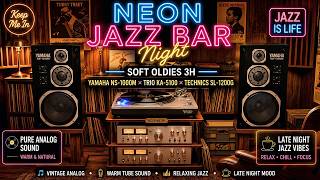 Neon Jazz Bar Night | Yamaha NS-1000M × TRIO KA-5100 × Technics SL-1200G | Soft Oldies 3H screenshot 4