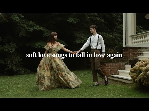 [playlist] soft love songs to fall in love again