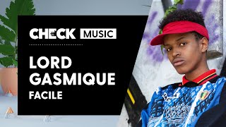 Lord Gasmique - Facile #CheckMusic