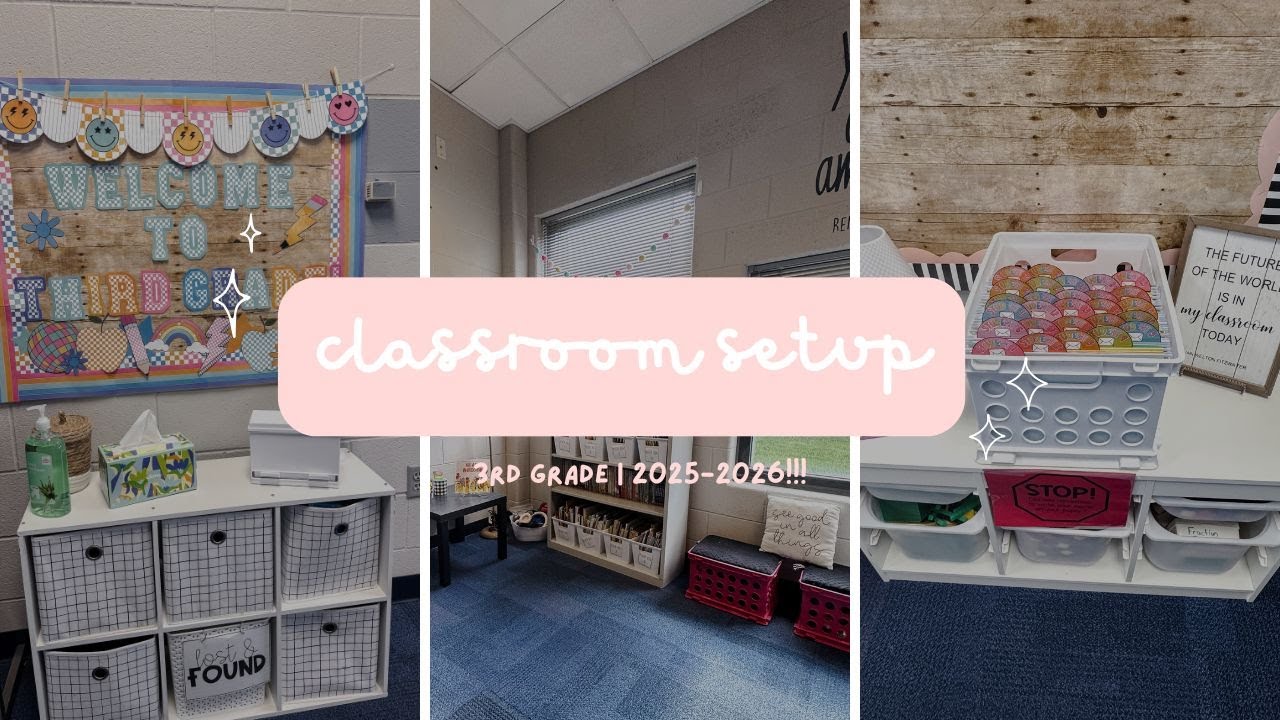 Classroom Setup 2025-2026 | 3rd Grade 🌟