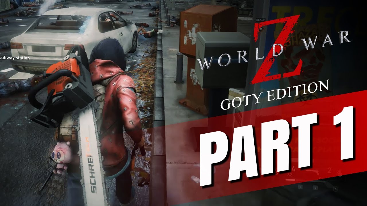 WORLD WAR Z GOTY EDITION Gameplay Walkthrough Part 1 [1080p 60fps Full