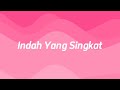Indah Yang Singkat || lagu baru, lagu sedih, lagu terbaru 2024, lagu tiktok viral, lagu galau