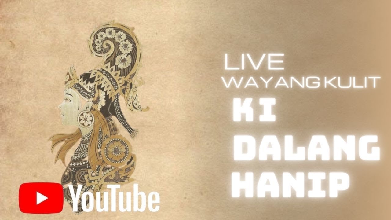 LIVE WAYANG KULIT KI DALANG HANIP