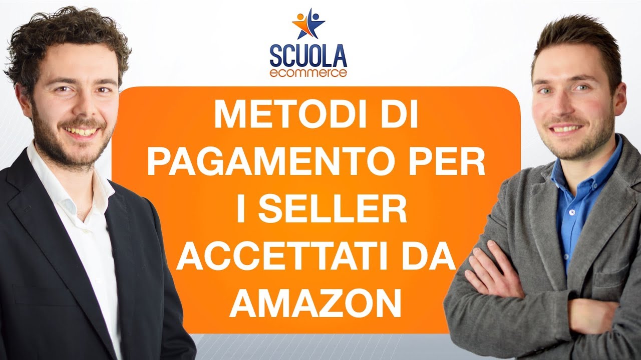 New Metodi di Pagamento per i Seller Accettati da Amazon