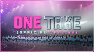 BNK48 Documentary : One Take (Official Trailer)