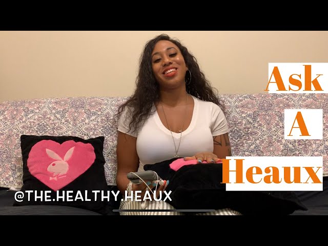 Ask A Heaux #3 : How Do Hoes REALLY feel?! | Want ...