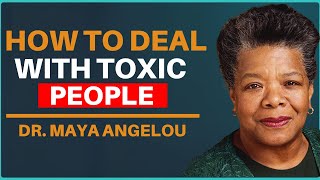 One Powerful Habit to Keep Toxic People Away – Maya Angelou’s Timeless Wisdom