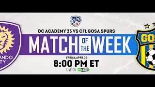 MATCH OF THE WEEK HIGHLIGHTS | OC Academy 23 vs CFL GOSA Spurs