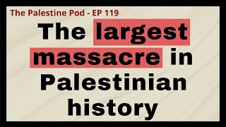 Ep. 119 - The Massacre at Al Shifa