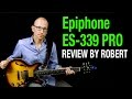 Epiphone ES-339 PRO Review