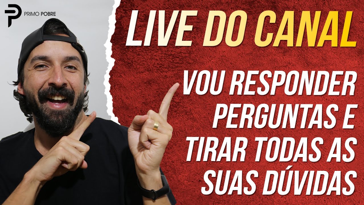 LIVE DO PRIMO POBRE – RESPONDENDO AS PERGUNTAS DOS SEGUIDORES