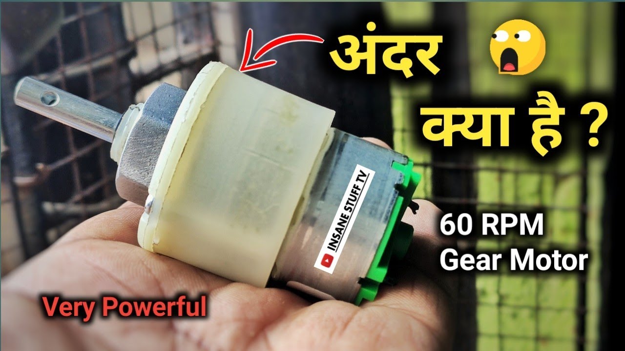 Gear motor ke andar kya hota hai what inside gear motor 60 RPM