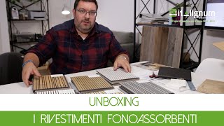 Unboxing - I Rivestimenti Fonoassorbenti
